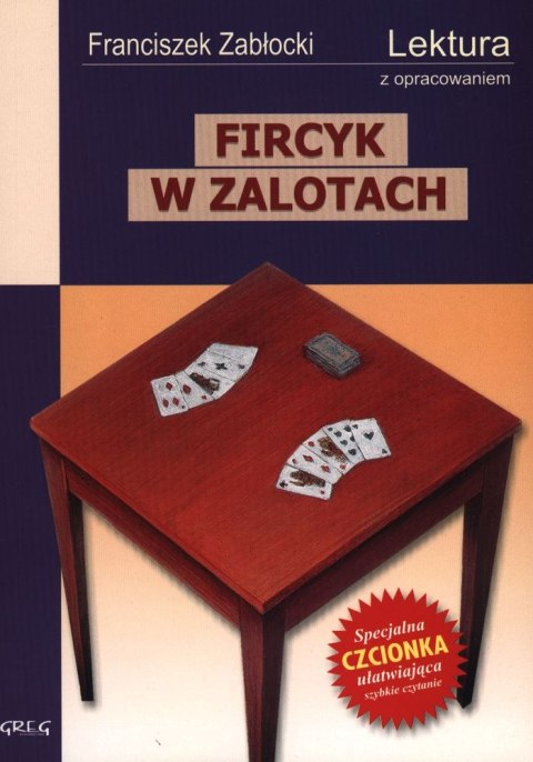 Fircyk w zalotach. Lektura z opracowaniem wyd. 2009 Fircyk w zalotach. Lektura z opracowaniem wyd. 2009