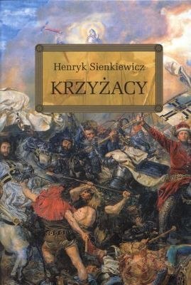 Krzyżacy. Lektura z opracowaniem Krzyżacy. Lektura z opracowaniem