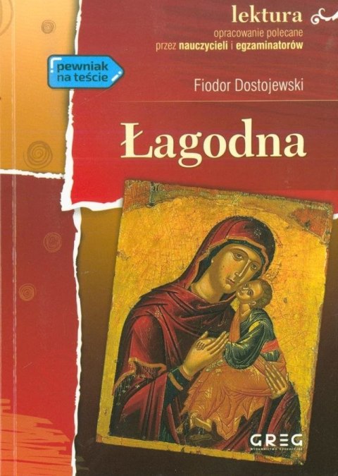 Łagodna. Lektura z opracowaniem Łagodna. Lektura z opracowaniem