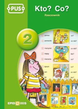 PUS Kto co rzeczownik część 2 Gramatyka języka polskiego PUS Kto co rzeczownik część 2 Gramatyka języka polskiego