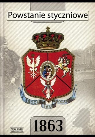 Powstanie styczniowe 1863 Powstanie styczniowe 1863