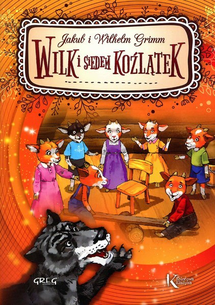 Wilk i siedem koźlątek. Kolorowa klasyka Wilk i siedem koźlątek. Kolorowa klasyka