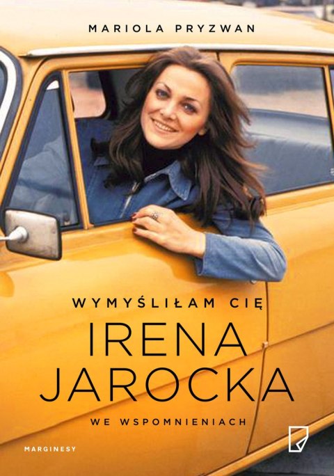 Wymyśliłam cię irena jarocka Wymyśliłam cię irena jarocka