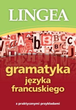 Gramatyka języka francuskiego wyd. 2 Gramatyka języka francuskiego wyd. 2