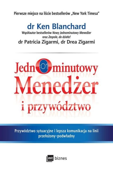 Jednominutowy menedżer i przywództwo Jednominutowy menedżer i przywództwo