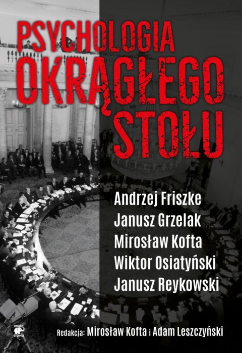 Psychologia okrągłego stołu Psychologia okrągłego stołu