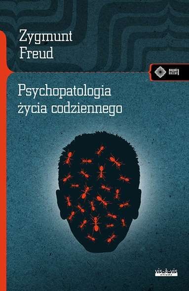 Psychopatologia życia codziennego Psychopatologia życia codziennego