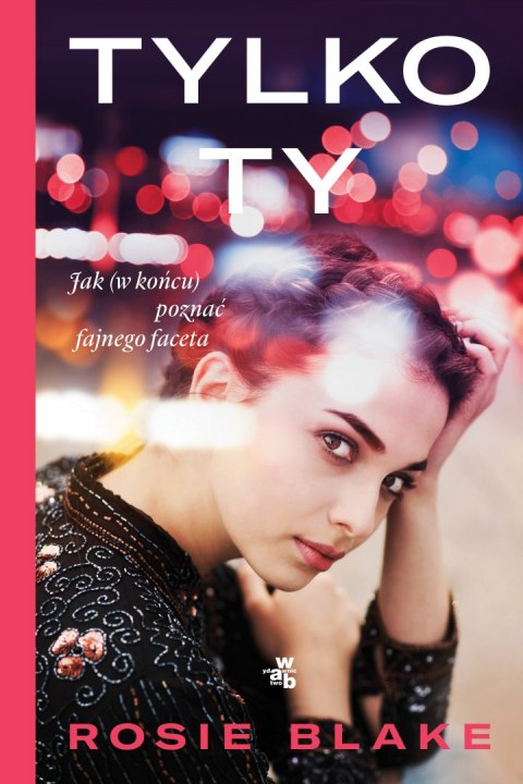 Tylko ty Tylko ty