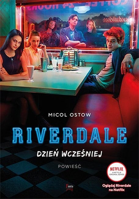 Dzień wcześniej. Riverdale. Tom 1 Dzień wcześniej. Riverdale. Tom 1
