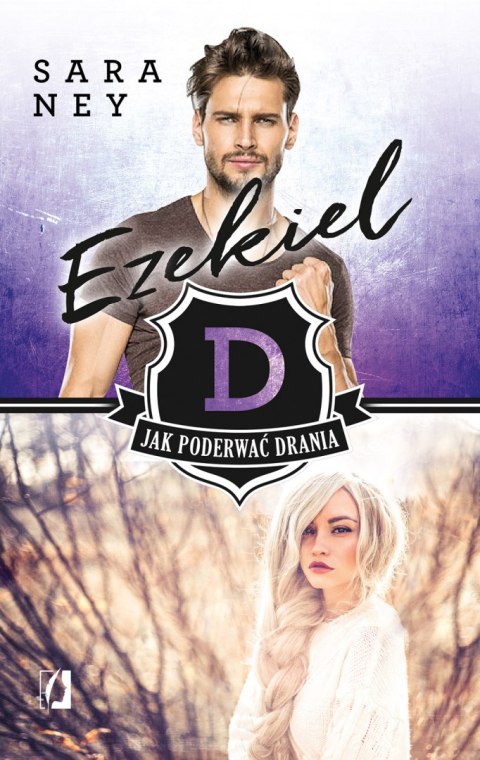 Ezekiel. Jak poderwać drania? Tom 2 Ezekiel. Jak poderwać drania? Tom 2