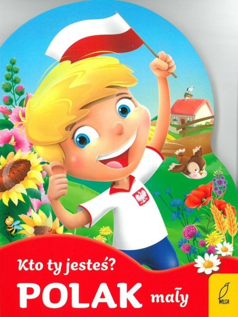 Kto ty jesteś polak mały wykrojnik Kto ty jesteś polak mały wykrojnik