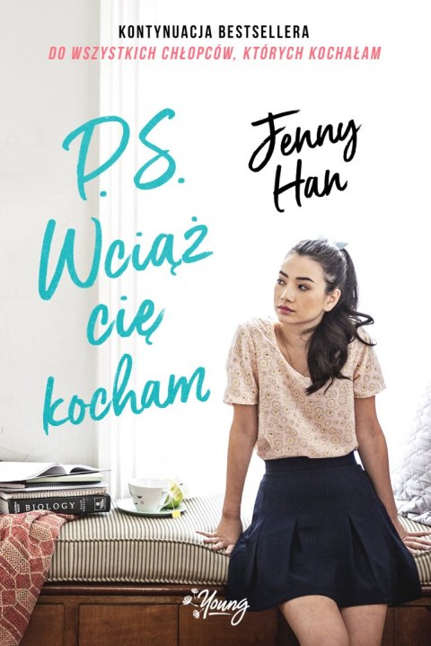 P. S. Wciąż cię kocham. Do wszystkich chłopców, których kochałam. Tom 2 P. S. Wciąż cię kocham. Do wszystkich chłopców, których kochałam. Tom 2