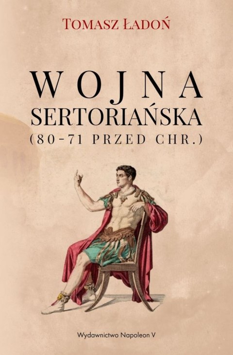 Wojna sertoriańska 80-71 przed Chr. Wojna sertoriańska 80-71 przed Chr.
