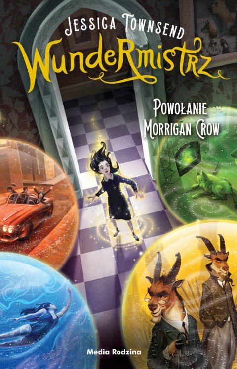 Wundermistrz. Powołanie Morrigan Crow. Nevermoor. Tom 2 Wundermistrz. Powołanie Morrigan Crow. Nevermoor. Tom 2