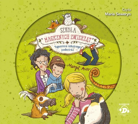 CD MP3 Tajemnica szkolnego podwórka. Szkoła magicznych zwierząt. Tom 2 CD MP3 Tajemnica szkolnego podwórka. Szkoła magicznych zwierząt. Tom 2