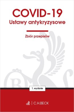 COVID-19. Ustawy antykryzysowe. Zbiór przepisów