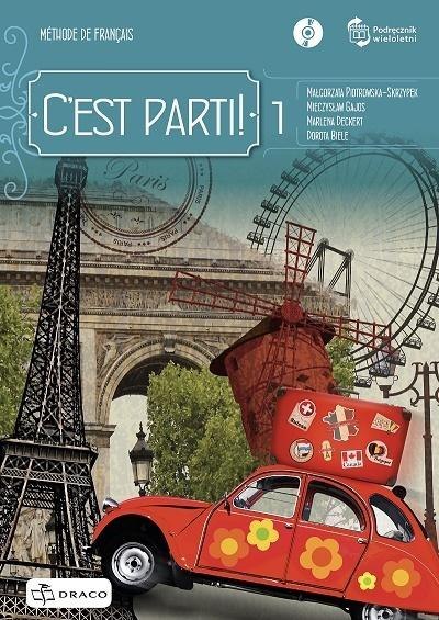 C'est parti! 1 Podręcznik + CD A1 C'est parti! 1 Podręcznik + CD A1