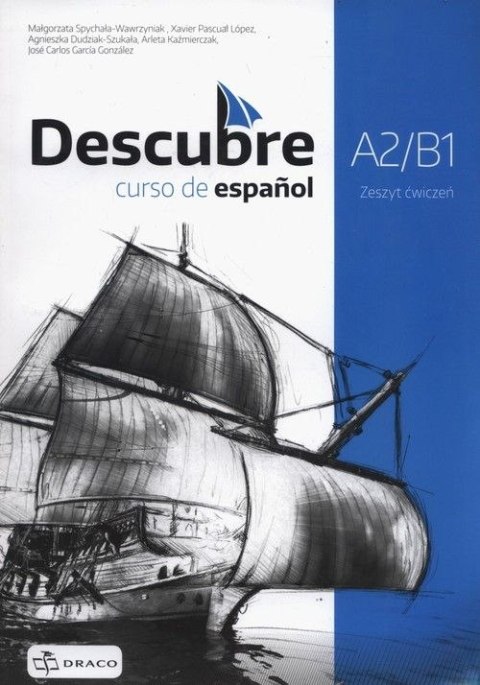 Descubre A2/B1 zeszyt ćwiczeń Descubre A2/B1 zeszyt ćwiczeń