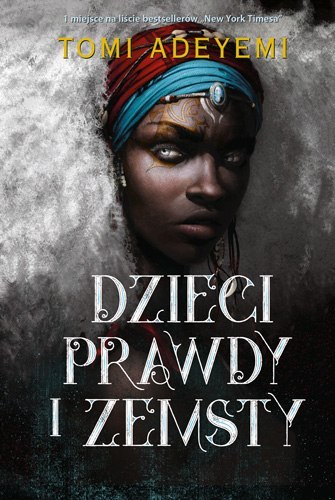 Dzieci prawdy i zemsty Dzieci prawdy i zemsty