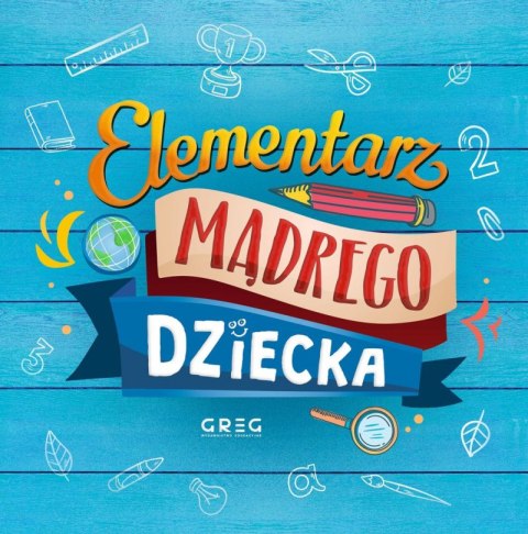 Elementarz mądrego dziecka Elementarz mądrego dziecka