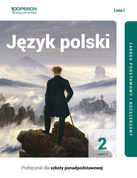 Język polski podręcznik 2 część 2 liceum i technikum zakres podstawowy i rozszerzony linia i Język polski podręcznik 2 część 2 liceum i technikum zakres podstawowy i rozszerzony linia i