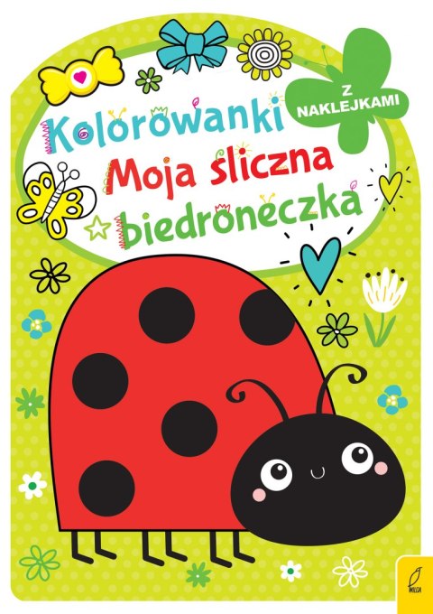 Moja śliczna biedroneczka. Kolorowanka z wykrojnikiem Moja śliczna biedroneczka. Kolorowanka z wykrojnikiem