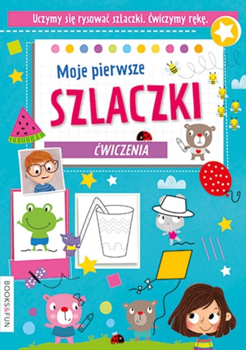 Moje pierwsze szlaczki Moje pierwsze szlaczki