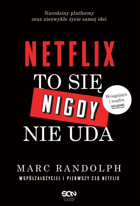 Netflix. To się nigdy nie uda Netflix. To się nigdy nie uda