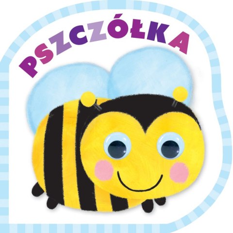 Pszczółka. Mrugnij oczkiem i posłuchaj Pszczółka. Mrugnij oczkiem i posłuchaj