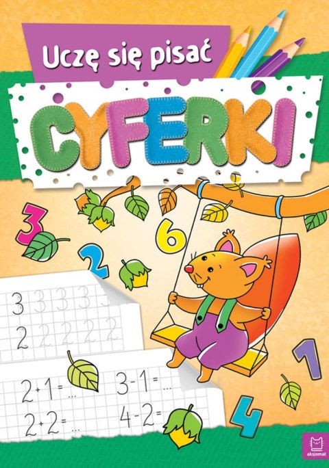 Uczę się pisać cyferki Uczę się pisać cyferki