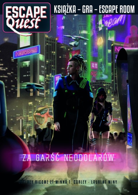 Za garść neodolarów. Escape Quest Za garść neodolarów. Escape Quest