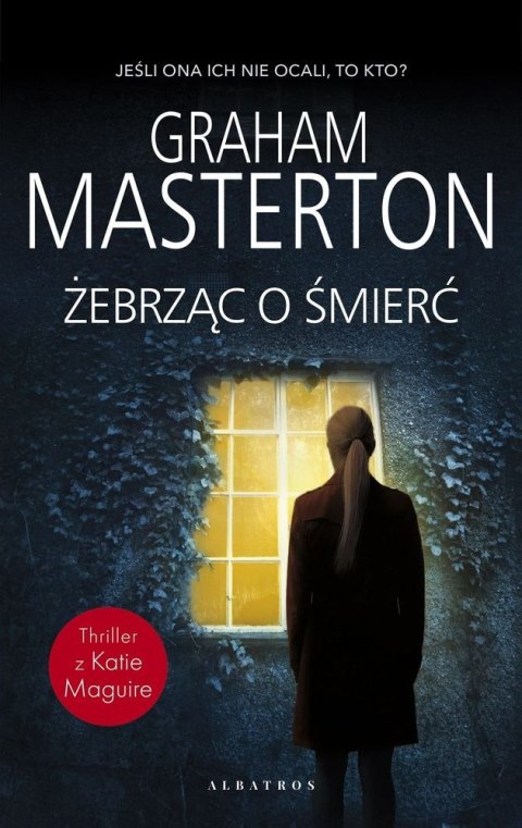 Żebrząc o śmierć Żebrząc o śmierć
