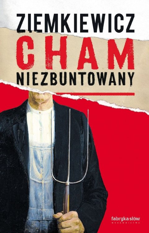 Cham niezbuntowany Cham niezbuntowany