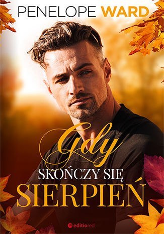 Gdy skończy się sierpień Gdy skończy się sierpień