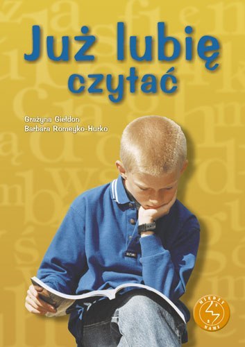 Już lubię czytać Już lubię czytać
