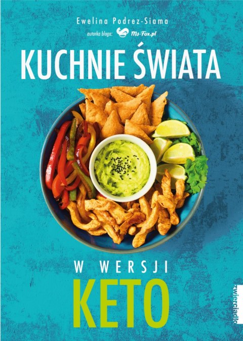 Kuchnie świata. W wersji KETO Kuchnie świata. W wersji KETO