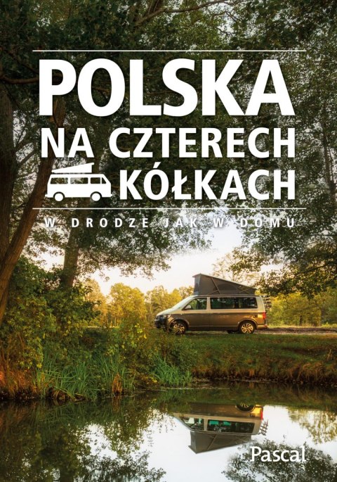 Polska na czterech kółkach Polska na czterech kółkach