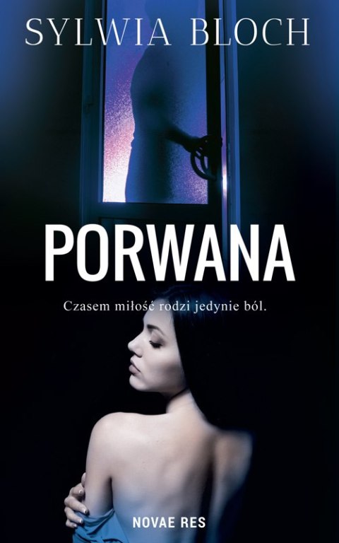 Porwana. Niebezpieczna znajomość Porwana. Niebezpieczna znajomość