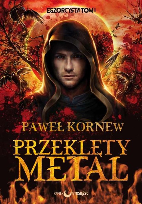 Przeklęty metal. Egzorcysta. Tom 1 wyd. 2021 Przeklęty metal. Egzorcysta. Tom 1 wyd. 2021