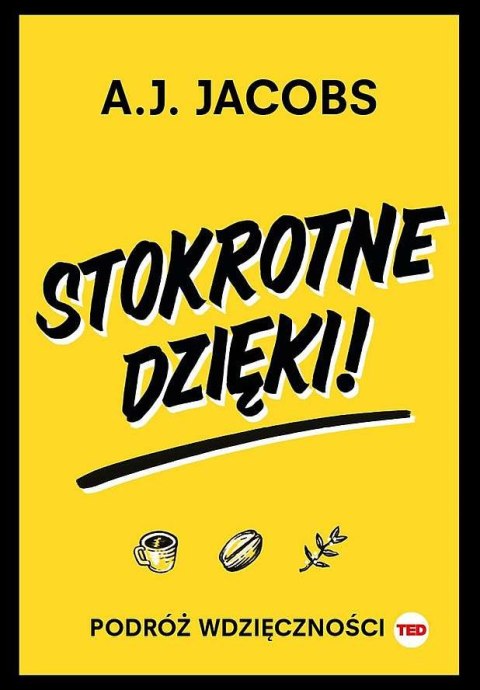 Stokrotne dzięki. Podróż wdzięczności Stokrotne dzięki. Podróż wdzięczności