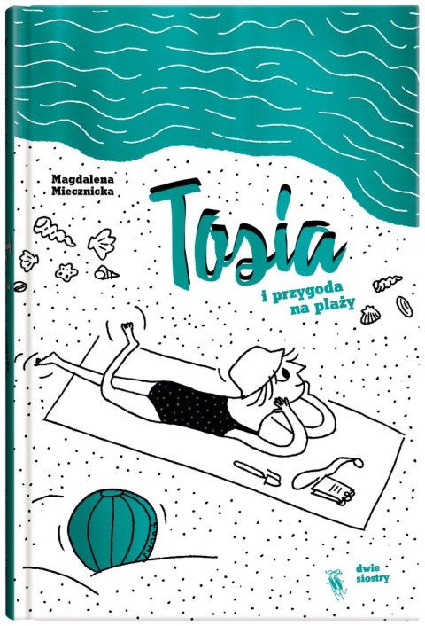 Tosia i przygoda na plaży Tosia i przygoda na plaży