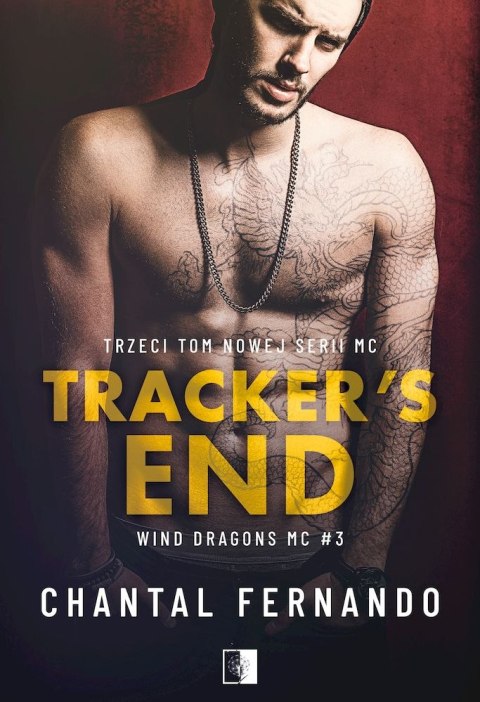 Tracker's End. Wind Dragons MC. Tom 3 Tracker's End. Wind Dragons MC. Tom 3