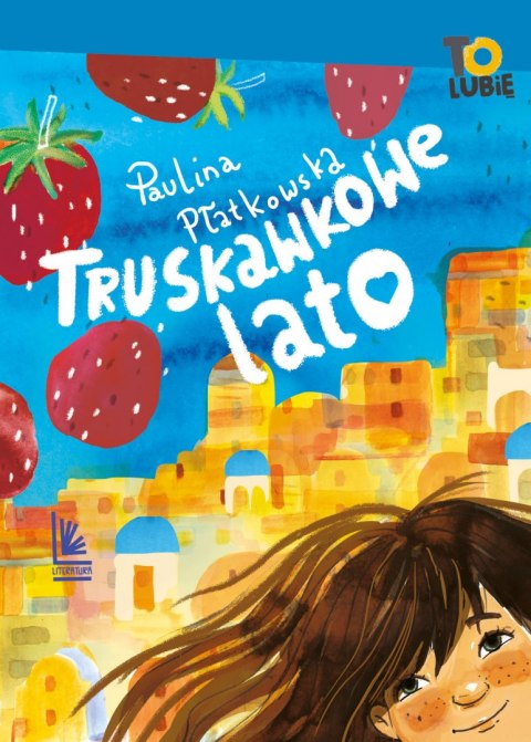 Truskawkowe lato Truskawkowe lato