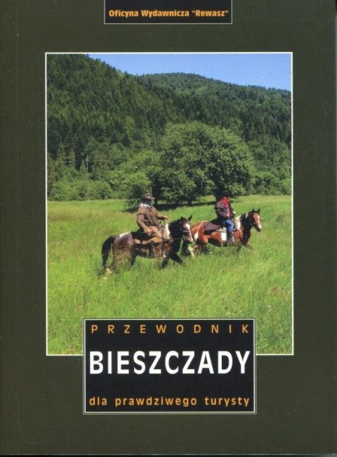 Bieszczady. Przewodnik dla prawdziwego turysty wyd. 20 Bieszczady. Przewodnik dla prawdziwego turysty wyd. 20