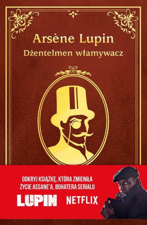 Dżentelmen włamywacz. Arsene Lupin Dżentelmen włamywacz. Arsene Lupin
