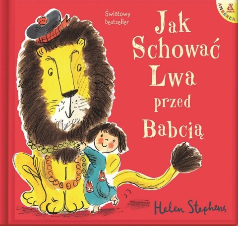 Jak schować Lwa przed Babcią wyd. 2 Jak schować Lwa przed Babcią wyd. 2