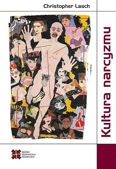 Kultura narcyzmu Kultura narcyzmu