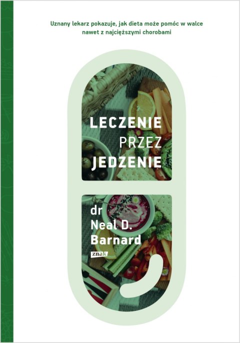 Leczenie przez jedzenie Leczenie przez jedzenie