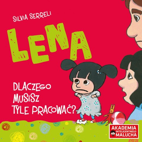 Lena dlaczego musisz pracować Lena dlaczego musisz pracować