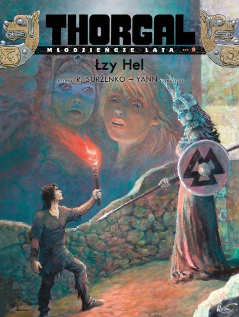 Łzy Hel. Thorgal młodzieńcze lata. Tom 9 Łzy Hel. Thorgal młodzieńcze lata. Tom 9